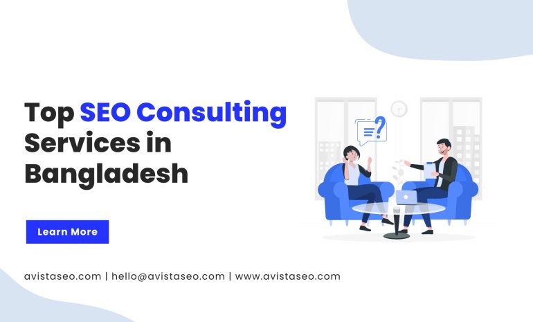 Top SEO Consulting Services in Bangladesh