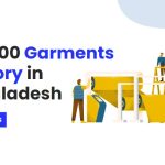 top 100 garments factory in Bangladesh